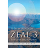 A New Kind of Zeal 3: The Crux of Salvation