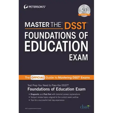Master the Dsst Foundations of Education Exam