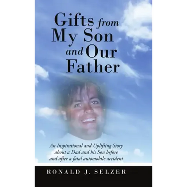 Gifts From My Son and Our Father