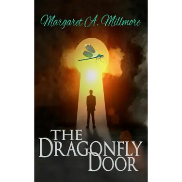 The Dragonfly Door: a science fiction time travel thriller