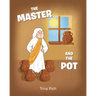 The Master and the Pot