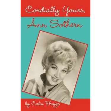 Cordially Yours, Ann Sothern