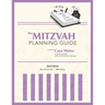 The Mitzvah Planning Guide: Do-It-Yourself-With-Help Bar and Bat Mitzvah Planning Guide