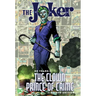 The Joker: 80 Years of the Clown Prince of Crime the Deluxe Edition