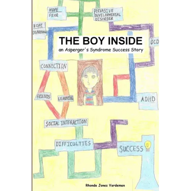 The Boy Inside - An Asperger's Syndrome Success Story