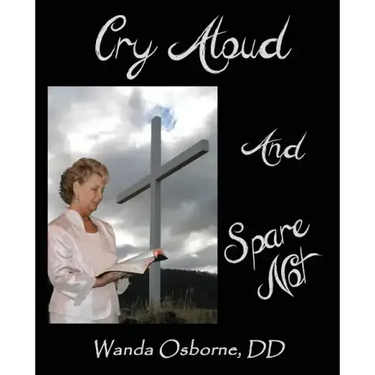 Cry Aloud And Spare Not