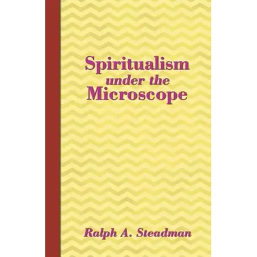 Spiritualism under the Microscope