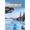 Duel Roles
