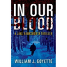 In Our Blood: A Jake Hawksworth Thriller