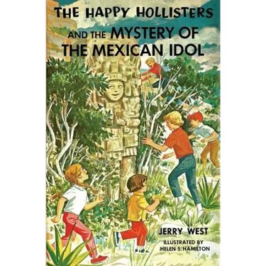 The Happy Hollisters and the Mystery of the Mexican Idol