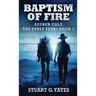 Baptism Of Fire
