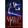 Wild Fire (Wardens Series Book 3)