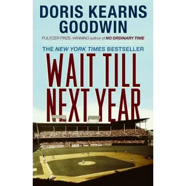 Wait Till Next Year: A Memoir