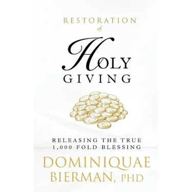Restoration of Holy Giving: Releasing the True 1,000-Fold Blessing!