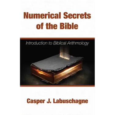 Numerical Secrets of the Bible