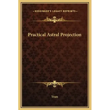 Practical Astral Projection