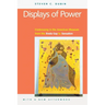 Displays of Power (with a New Afterword): Controversy in the American Museum from the Enola Gay to Sensation!