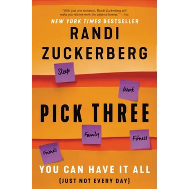 Pick Three: You Can Have It All (Just Not Every Day)