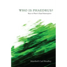 Who Is Phaedrus?: Keys to Plato's Dyad Masterpiece