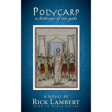 Polycarp, a destroyer of our gods