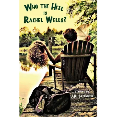Who the Hell Is Rachel Wells?