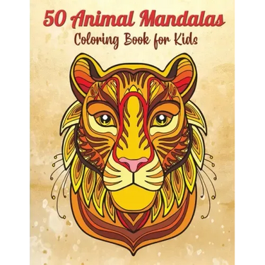 50 Animal Mandalas - Coloring Book for Kids: Stress Relieving Animals Designs - Relaxing Mandalas for Kids