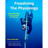 Freediving - The Physiology: A Complete Guide for the 3 Levels of Freediving