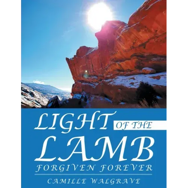 Light of the Lamb: Forgiven Forever