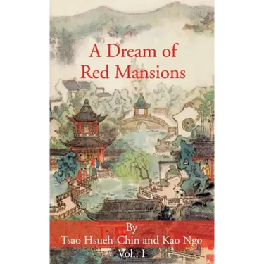A Dream of Red Mansions: Volume I