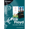 Pink Floyd: Every Album Every Song