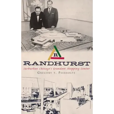Randhurst: Suburban Chicago's Grandest Shopping Center