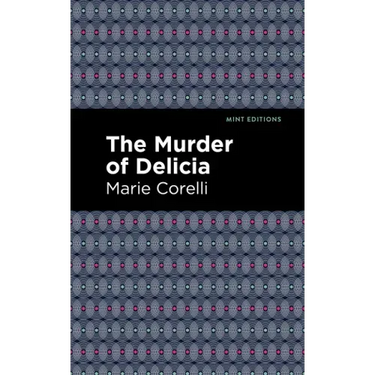 The Murder of Delicia