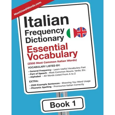 Italian Frequency Dictionary - Essential Vocabulary: 2500 Most Common Italian Words