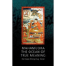 Mahamudra - The Ocean of True Meaning