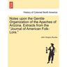 Notes Upon the Gentile Organization of the Apaches of Arizona. Extracts from the Journal of American Folk-Lore.