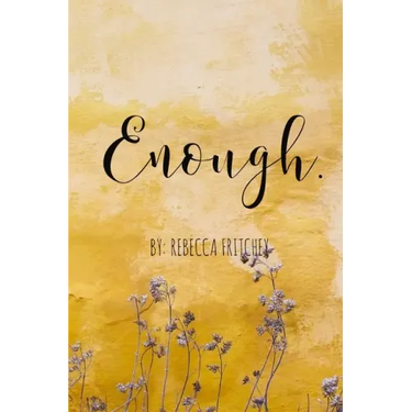 Enough