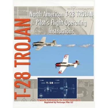 North American T-28 Trojan Pilot's Flight Operating Instructions
