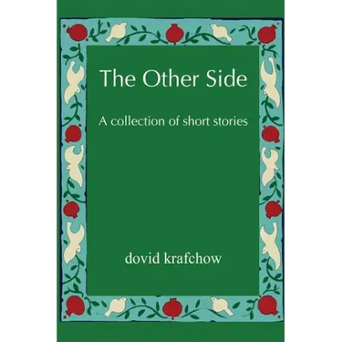 The Other Side: A collection of short stories