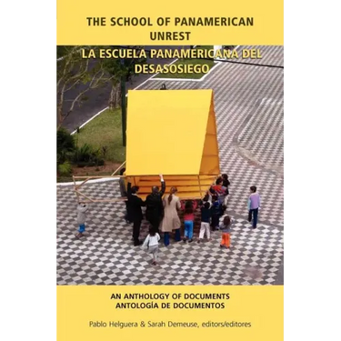 School of Panamerican Unrest Anthology