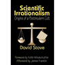 Scientific Irrationalism: Origins of a Postmodern Cult