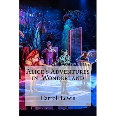 Alice's Adventures in Wonderland