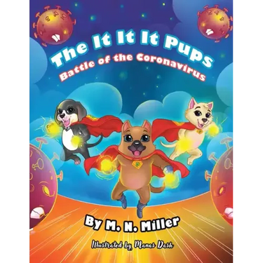 The It-It-It Pups: Battle of the Coronavirus