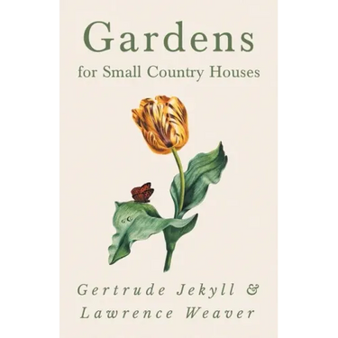 Gardens for Small Country Houses
