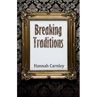 Breaking Traditions