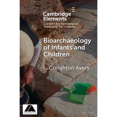 Bioarchaeology of Infants and Children