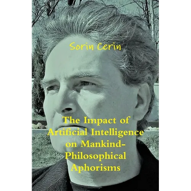 The Impact of Artificial Intelligence on Mankind- Philosophical Aphorisms