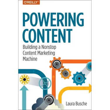 Powering Content: Building a Nonstop Content Marketing Machine