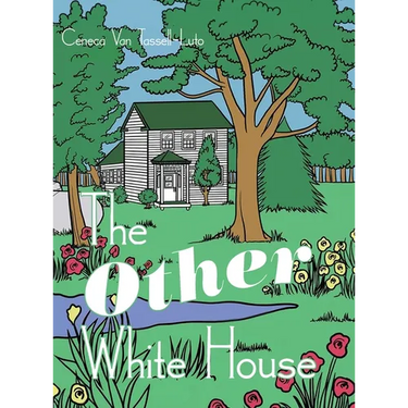 The Other White House