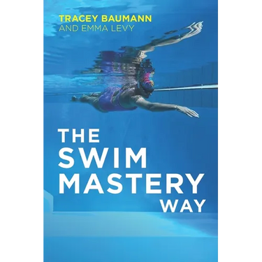 The Swim Mastery Way