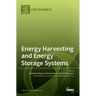 Energy Harvesting and Energy Storage Systems